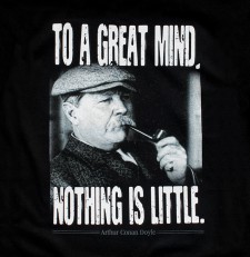 Arthur Conan Doyle „To a great mind, nothing is little.” | Koszulka męska
