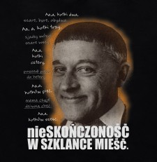 Stanisław Ignacy Witkiewicz „Nieskończoność w szklance mieść” | Koszulka męska