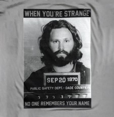 „When you're strange no one remembers your name” Jim Morrison | Koszulka damska