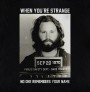 Jim Morrison „When you're strange no one remembers your name” | Tank-top damski