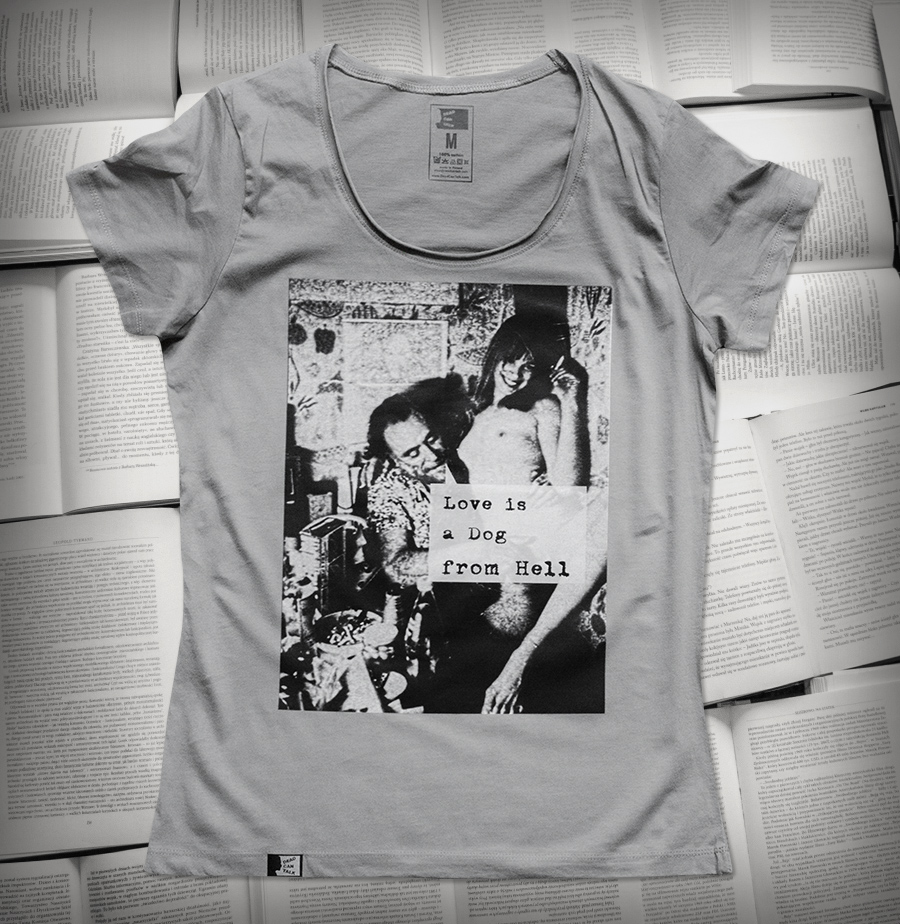 „Love is a Dog from Hell” Charles „Hank” Bukowski | Koszulka damska