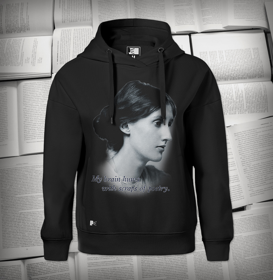 Virginia Woolf „My brain hums with scraps of poetry” | Bluza damska z kapturem