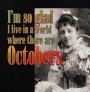 „I’m so glad I live in a world where there are Octobers.” Lucy Maud Montgomery | Bluza damska z kapturem